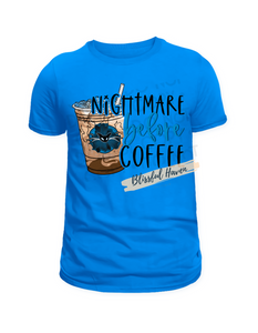 Nightmare before coffee shirt